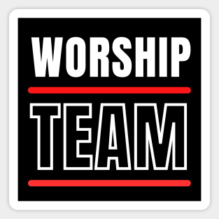 Worship Team | Christian Typography Magnet